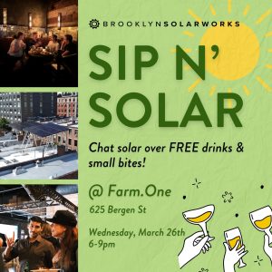 Description for a sip n solar event that will be held at Farm.One in Prospect Heights, Brooklyn.