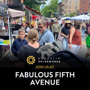 Brooklyn SolarWorks tabling at a street fair on fifth avenue in Brooklyn New York